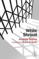 White Shroud by Antanas Škėma