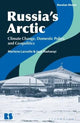 Russia's Arctic: Climate Change, Domestic Policy, and Geopolitics by Marlène Laruelle and Jean Radvanyi