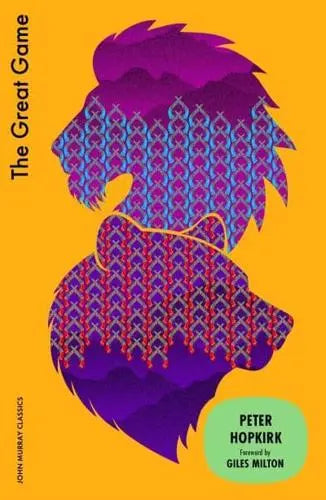The Great Game by Peter Hopkirk