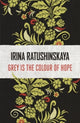 Grey is the Colour of Hope by Irina Ratushinskaya
