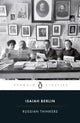 Russian Thinkers by Isaiah Berlin