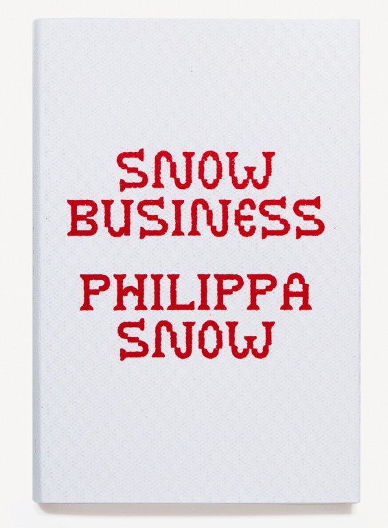 Snow Business by Philippa Snow