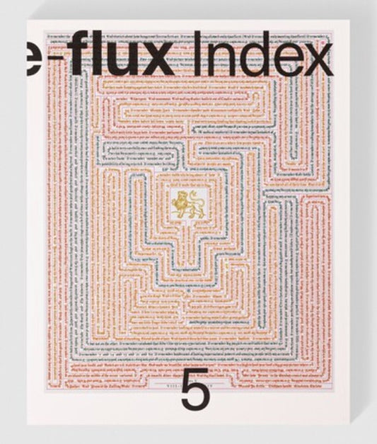 e-flux Index #5, March 2025