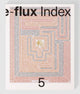 e-flux Index #5, March 2025