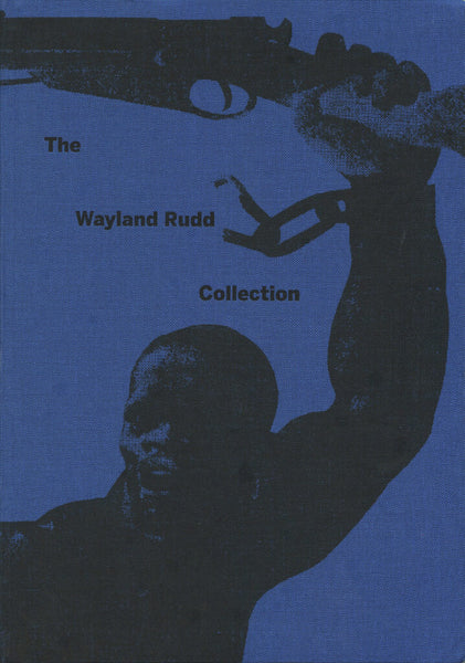 The Wayland Rudd Collection: Exploring Racial Imaginaries in Soviet Visual Culture by Yevgeniy Fiks