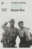 Boys in Zinc by Svetlana Alexievich