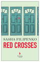 Red Crosses by Sasha Filipenko