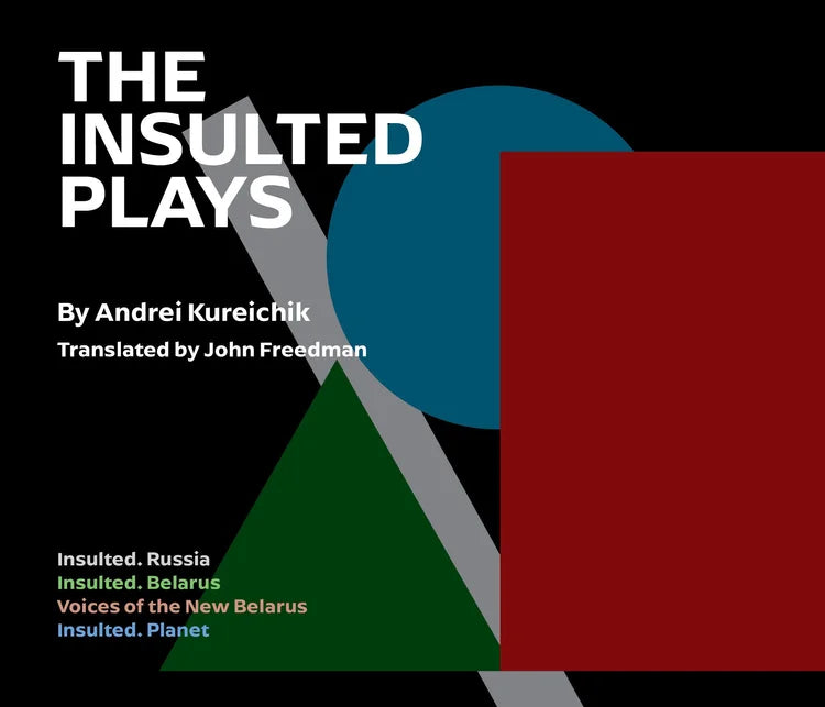 The Insulted Plays By Andrei Kureichik