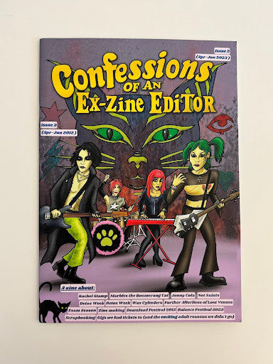 Confessions of an Ex-Zine Editor Issue 3