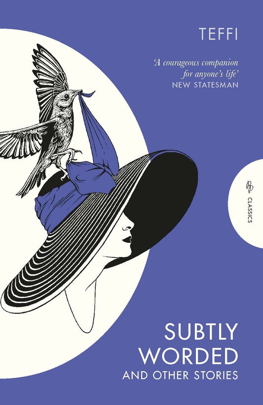 Subtly Worded and Other Stories by Teffi