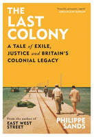 The Last Colony by Philippe Sands