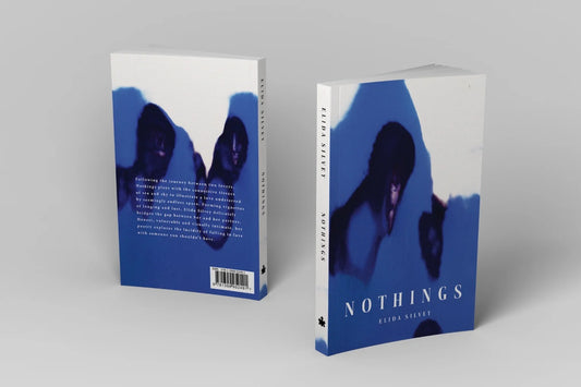 Nothings by Elida Silvey