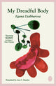 My Dreadful Body by Egana Djabbarova
