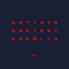 Artists Against the Kremlin, Vol.2