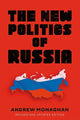 The New Politics of Russia by Andrew Monaghan