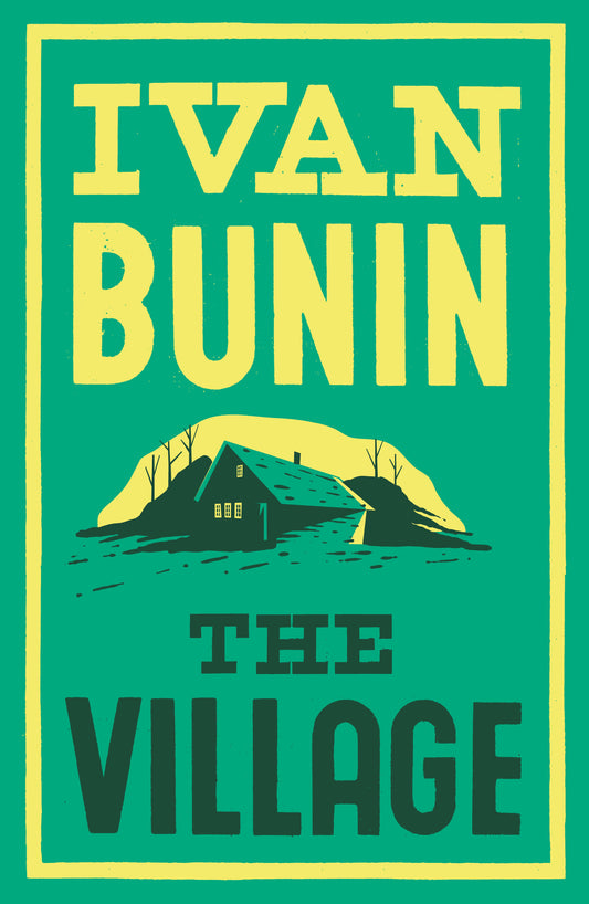 The Village by Ivan Bunin