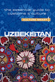 Uzbekistan: The Essential Guide to Customs & Culture by Alex Ulko