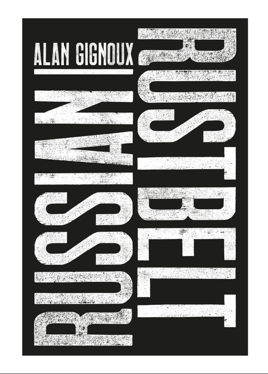 Russian Rust Belt by Alain Gignoux