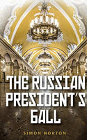 The Russian President's Ball by Simon Horton