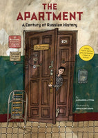 The Apartment: A Century of Russian History by Alexandra Litvina