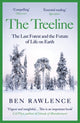 The Treeline: The Last Forest and the Future of Life on Earth by Ben Rawlence