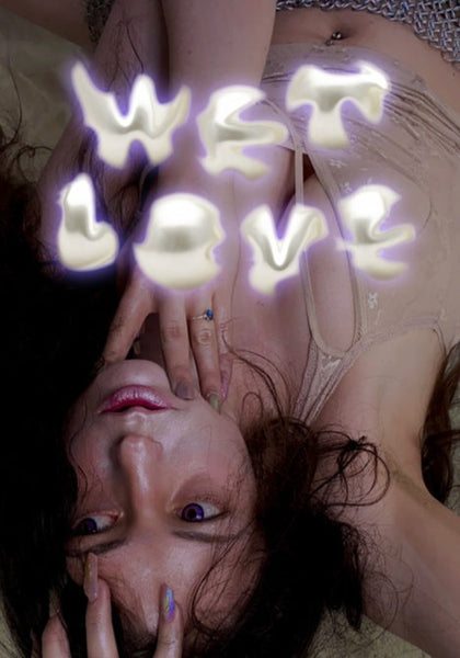 Wet Love Zine by Ester Freider