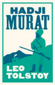 Hadji Murat by Leo Tolstoy