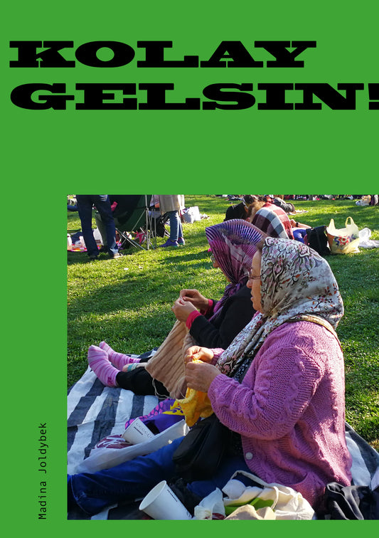 Kolay Gelsin Zine by Madina Joldybek