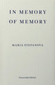 In Memory of Memory by Maria Stepanova
