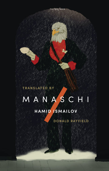 Manaschi by Hamid Ismailov