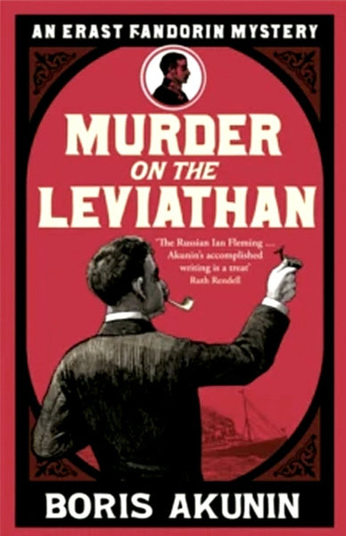 Murder on the Leviathan by Boris Akunin