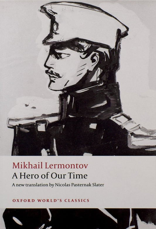 A Hero of Our Time by Mikhail Lermontov