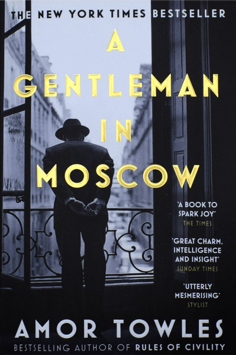 A Gentleman in Moscow by Amor Towles