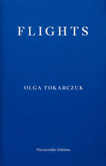 Flights by Olga Tokarczuk