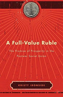 A Full-Value Ruble by Kristy Ironside