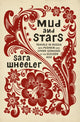 Mud and Stars by Sara Wheeler