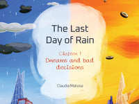 The Last Day of Rain: Graphic Novel