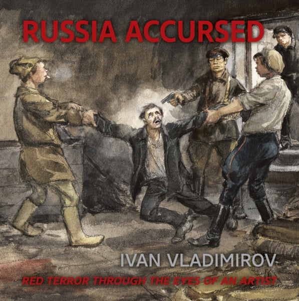 Russia Accursed by Ivan Vladimirov