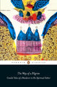 The Way of A Pilgrim: Candid Tales of a Wanderer to His Spiritual Father